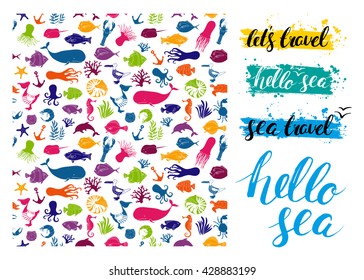 Brush handwriting lettering. Phrase. Vector illustration. Calligraphy. Inscription ink Hello sea. Colorful seamless vector pattern. Nautical animals vector.