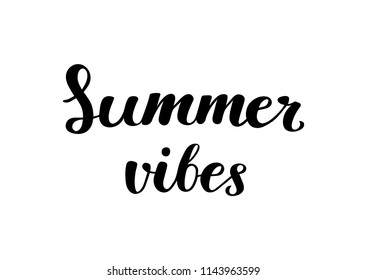 Brush handwritten lettering - Summer vibes. Vector illustration for T-shirt, poster, banner, greeting card or photography overlay.