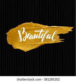  Brush Lettering  Calligraphy on Gold Background.Poster Card Template. Shining brush stroke for you amazing design project