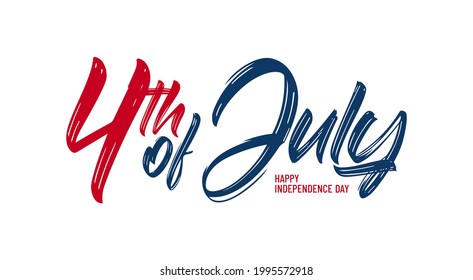 Brush lettering composition of 4th of July on white background. Happy Independence Day.