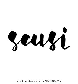 Brush lettering composition. Isolated phrase - excuse me in Italian on white background.