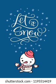 Brush lettering composition of Let it snow with winter holidays elements, stars and snowman.Handwritten calligraphy design. Print for T-shirt, poster, leaflet, greeting cards. Vector illustration