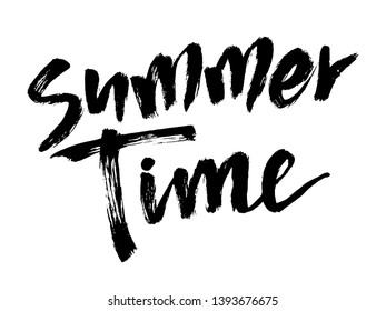Brush lettering composition. Vector illustration with isolated hand drawn phrase on white background. Summer time.