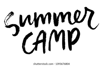Brush lettering composition. Vector illustration with isolated hand drawn phrase on white background. Summer camp.