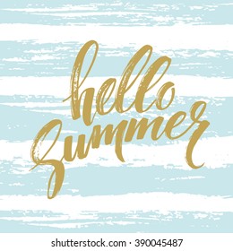 Brush Lettering Composition.Phrase Hello Summer. Vector Illustration EPS10