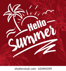 Brush lettering composition.Phrase Hello Summer. Vector illustration