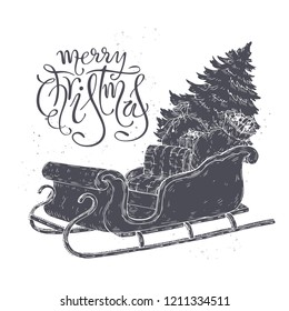 Brush lettering greeting and a sleigh with Christmas tree and gifts. Great for posters, greeting cards.