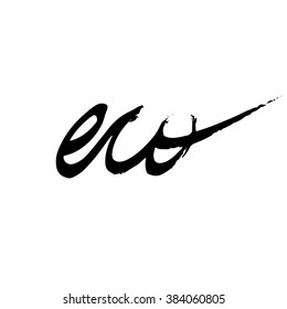 Brush lettering. Hand drawn word eco