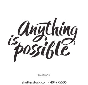 1,625 Anything is possible Images, Stock Photos & Vectors | Shutterstock