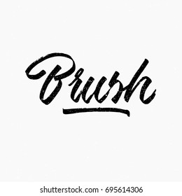 Brush logo. Ink hand lettering. Modern brush calligraphy. Handwritten phrase. Inspiration graphic design typography element. Rough simple vector sign.