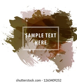 Brush paint hand drawn vector isolated on white background. Trendy brush paint background for banner, cover, brochure, label, wallpaper template and flyer. Creative art concept, vector illustration