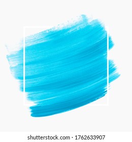 Brush paint stroke acrylic abstract background vector over square frame. Bright blue creative design artwork.