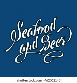 Brush pen lettering composition calligraphy. seafood and beer. Vector illustration white letters on a blue background.