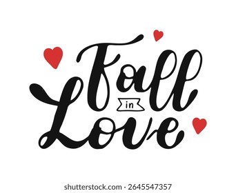 Brush pen lettering with phrase Fall in love. Hand drawn Calligraphy Script text. Quote for inspiring poster, social media post, project. Elegant and artistic words. Autumn season
