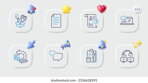 Pincel, burbuja de voz e iconos de línea de contabilidad. Botones con timbre 3d, discurso de chat, cursor. Paquete de documentación en línea, videoconferencia, icono Archivo. Devolución de efectivo, pictograma de informe. Vector