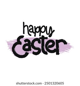 Brush Stroke Happy Easter Hand Lettering Vector Design.