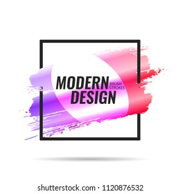 Brush strokes. Frame for the name in a modern style. Elements for the design of banners, leaflets, flyers, posters, brochures, gift cards. Vector illustration