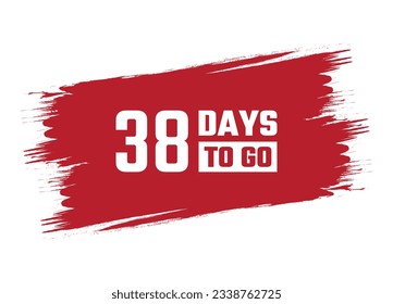 Brush style 38 days to go banner vector design illustration