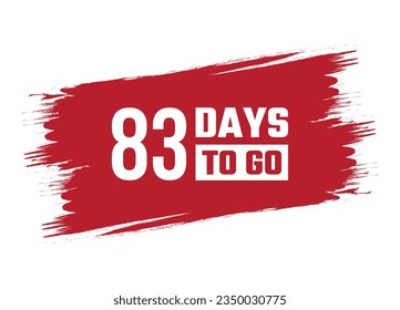 Brush style 83 days to go banner vector design illustration