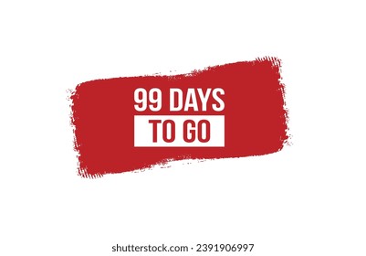Brush style 99 days to go red banner design on white background.