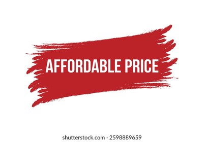 Brush style Affordable Price red banner design isolated on white background.