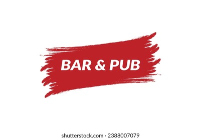 Brush style Bar  pub red banner design on white background.