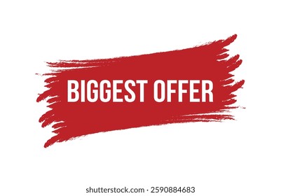 Brush style biggest offer red banner design isolated on white background.