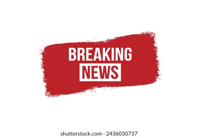 Brush style Breaking news red banner design on white background.