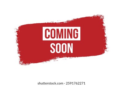 Brush style coming soon red banner design isolated on white background.