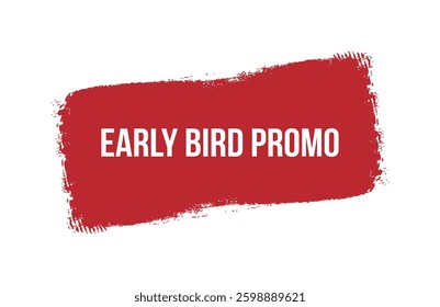 Brush style Early Bird Promo red banner design isolated on white background.