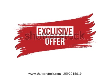Brush style exclusive offer red banner design isolated on white background.