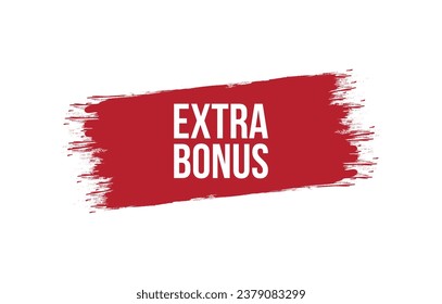 Brush style Extra bonus banner vector design illustration.