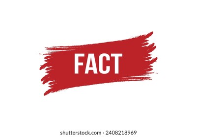 Brush style fact red banner design on white background.