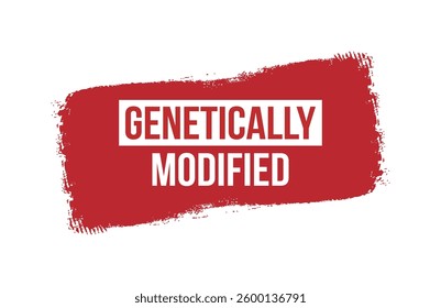 Brush style Genetically Modified red banner design isolated on white background.