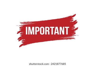 Brush style important red banner design on white background.
