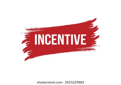 Pinselstil Incentive rotes Banner-Design auf weißem Hintergrund.