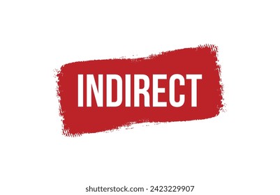 Brush style Indirect red banner design on white background.