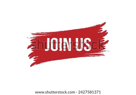 Brush style Join us red banner design on white background.