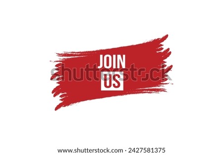 Brush style Join us red banner design on white background.