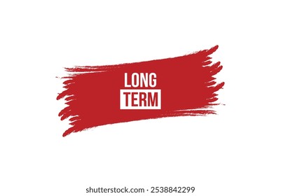 Brush style Long-Term red banner design isolated on white background.