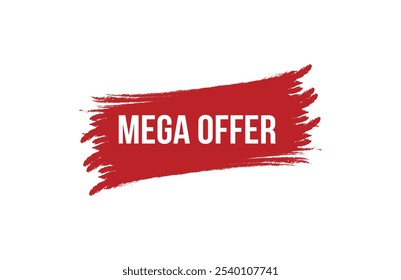 Brush style mega offer red banner design isolated on white background.