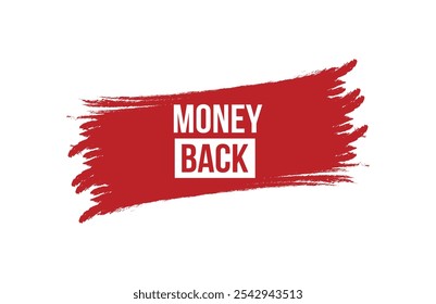 Brush style money back red banner design isolated on white background.