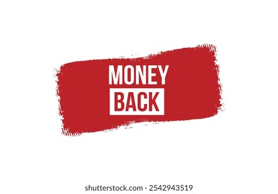 Brush style money back red banner design isolated on white background.