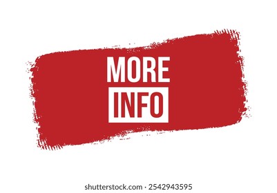 Brush style more info red banner design isolated on white background.