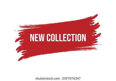 Brush style new collection red banner design isolated on white background.