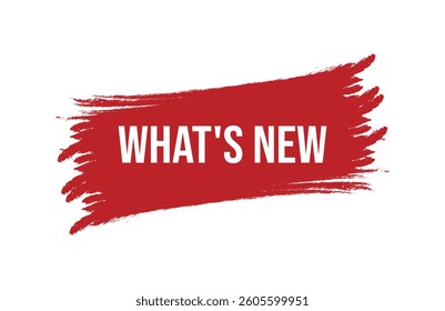 Brush style what’s new red banner design isolated on white background.