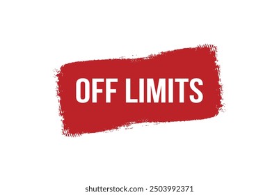 Brush style off limits red banner design isolated on white background.