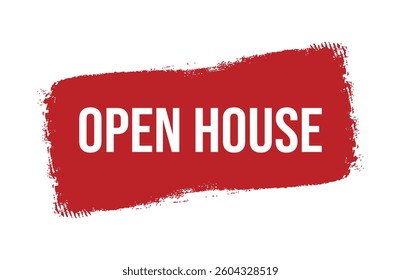 Brush style open house red banner design isolated on white background.