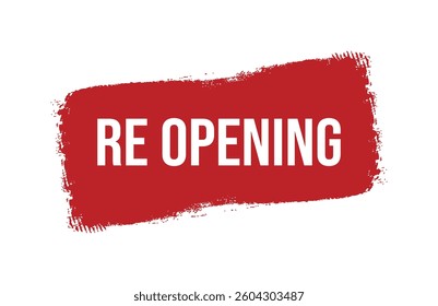 Brush style Re opening red banner design isolated on white background.
