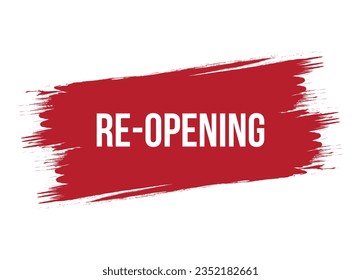 Brush style Re opening red vector banner illustration isolated on white background